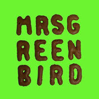 Mrs. Greenbird - Mrs. Greenbird